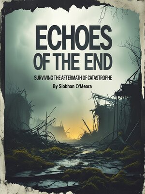 cover image of Echoes of the End